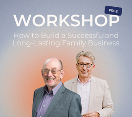 How to Build a Successful and Long-Lasting Family Business